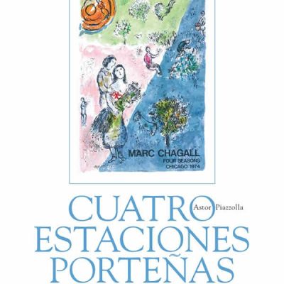Cuatro Estaciones Portenas (Four Seasons)