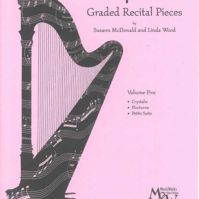 Harp Solos Graded Recital Pieces, Vol. 5