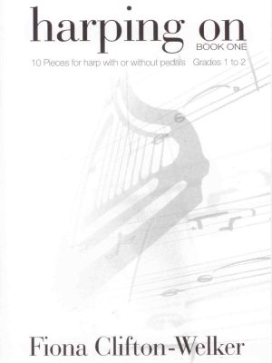 Harping On Book One 10 Pieces for harp with or without pedals Grades 1 to 2