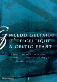 Gwledd Geltaidd Fete Celtique - A Celtic Feast 1