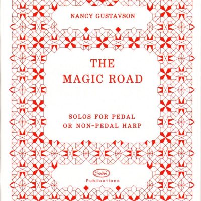 The Magic Road (Solos for pedal or Non-Pedal Harp)
