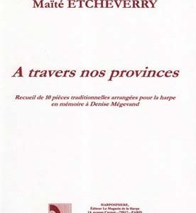 A Travers Nos Provinces