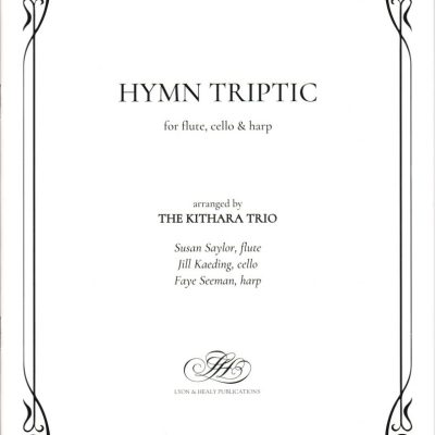 Hymn Triptic for Flute, Cello & Harp