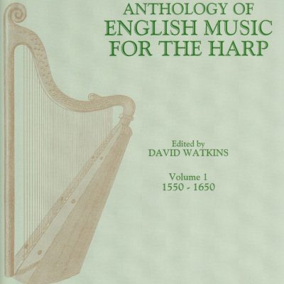 Anthology of  English Music for the Harp Vol.1